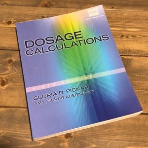 PICKAR & ABERNETHY ninth edition Dosage Calculations text